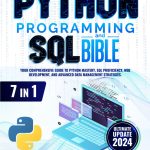 Python Programming and SQL Bible