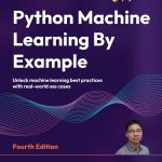 Python Machine Learning By Example