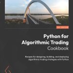 Python for Algorithmic Trading Cookbook