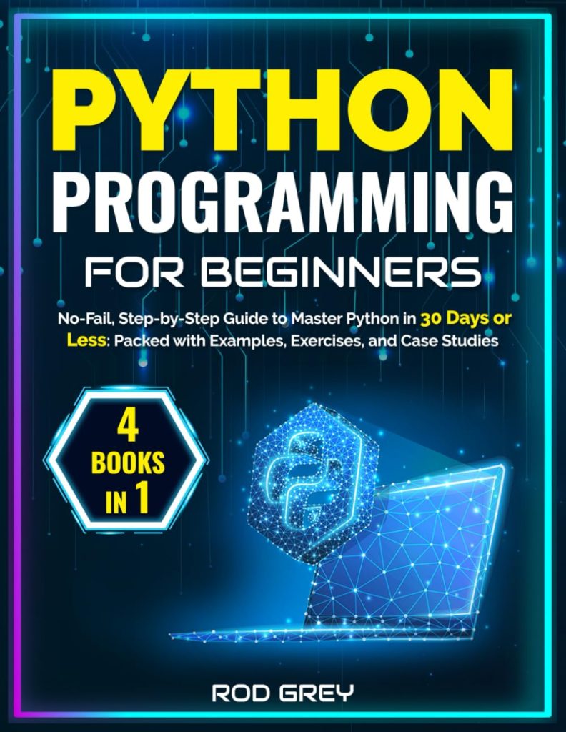 Python Programming for Beginners: 4 Books in 1