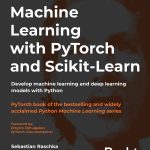 Machine Learning with PyTorch and Scikit-Learn