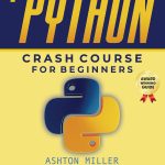 Python Crash Course for Beginners